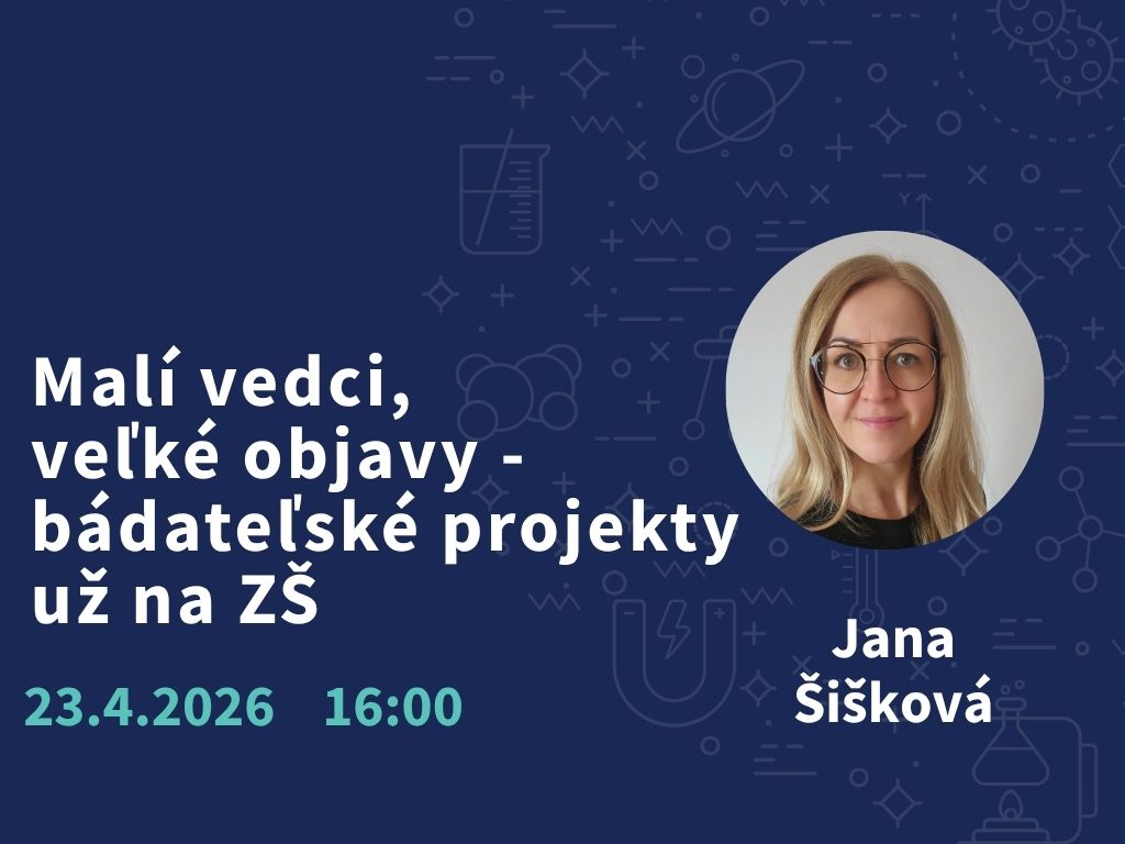 Bádateľské projekty už na ZŠ